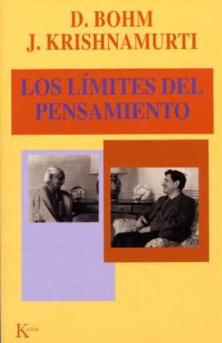 Los Límites Del Pensamiento, De Krishnamurti, Bohm. Editorial Kairós, Edición 1 En Español