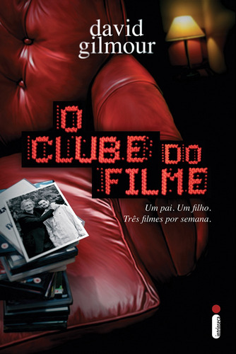 O clube do filme, de Gilmour, David. Editora Intrínseca Ltda., capa mole em português, 2009