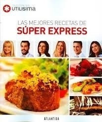 Mejores Recetas De Super Express (teve Utilisima)