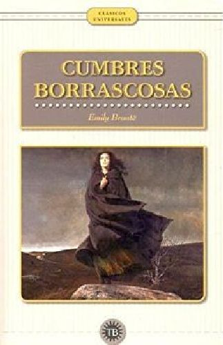 Cumbres Borrascosas                       (clásicos Univers