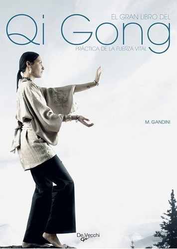 Qi Gong El Gran Libro Del - Maurizio Gandini