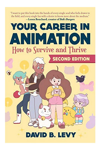 Your Career In Animation (2nd Edition) - David B. Levy. Eb6