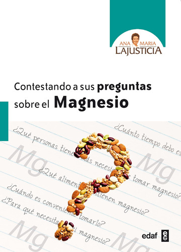 Contestando A Sus Pregunats Sobre El Magnesio: 1 (biblioteca