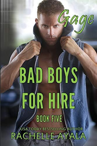 Libro:  Bad Boys For Hire: Gage (bad Boys For Hire Series)