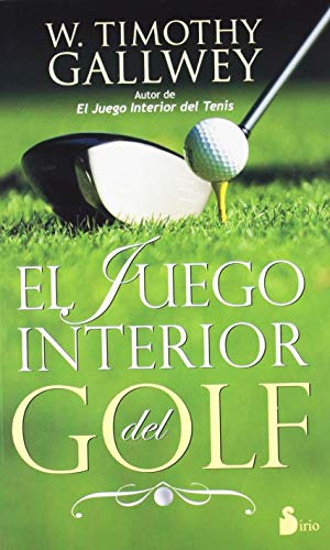 Libro Juego Interior Del Golf [2 Edicion] - Gallwey W. Timot