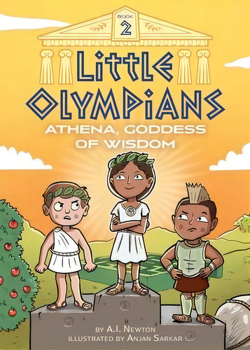 Little Olympians 2: Athena, Goddess Of Wisdom, De A.i. Newton. Editorial Little Bee Books Inc., Tapa Blanda En Inglés