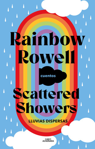 Libro Lluvias Dispersas Rowell, Rainbow Alfaguara Juvenil