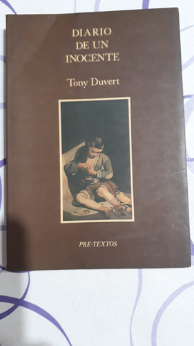 Diario De Un Inocente - Tony Duvert