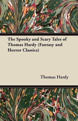 Libro The Spooky And Scary Tales Of Thomas Hardy (fantasy...