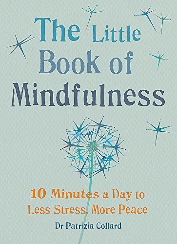Book : Little Book Of Mindfulness: 10 Minutes A Day To Le...