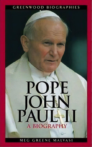 Pope John Paul Ii, De Meg Greene. Editorial Abc Clio, Tapa Dura En Inglés