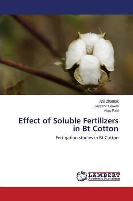 Libro Effect Of Soluble Fertilizers In Bt Cotton - Gawali...