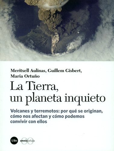 Libro Tierra Un Planeta Inquieto. Volcanes Y Terremotos: Por