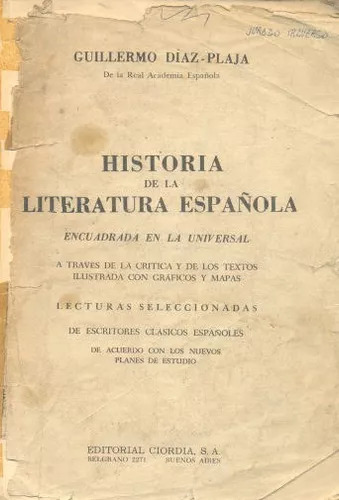 Guillermo Diaz Plaja: Historia De La Literatura Española