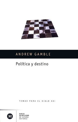 Política Y Destino - Gamble Andrew