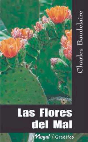 Las Flores Del Mal - Baudelaire - Gradifco