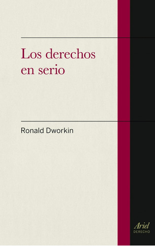 Los Derechos En Serio Ronald Dworkin Ed. Paidós