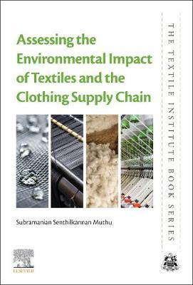 Libro Assessing The Environmental Impact Of Textiles And ...
