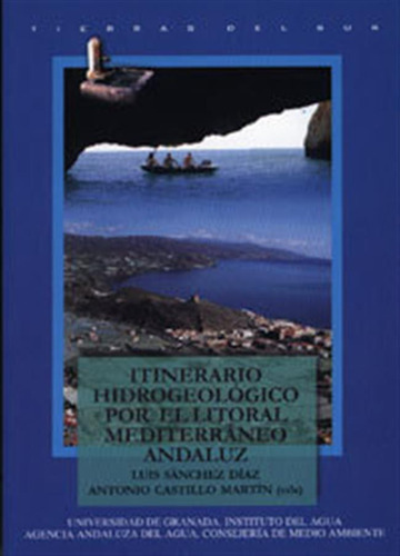 Itinerario Hidrogeologico Por El Litoral Mediterraneo Andalu