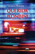 Comprar Libro Querida Konbini De Sayaka Murata Estacao Liberdade