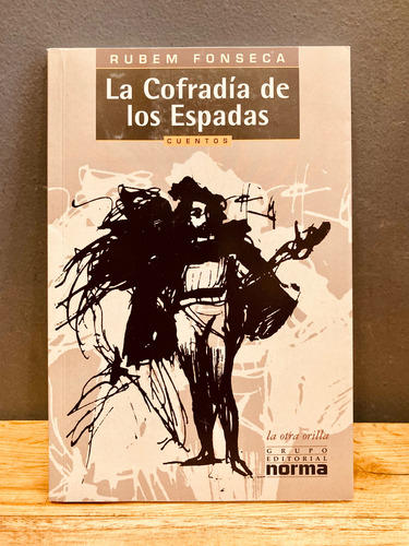 La Cofradía De Los Espadas- Rubem Fonseca