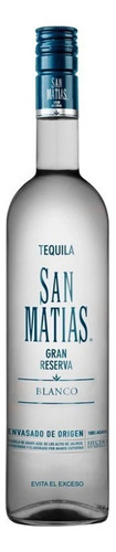Tequila San Matias Blanco Gran Reserva 700 Ml