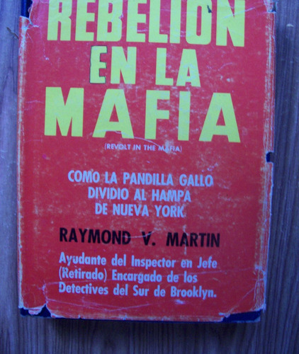 Rebelión En La Mafia-p.dura-l.antiguo1964-au-rv.martin-diana