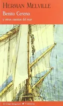 Comprar Benito Cereno: Y Otros Cuentos Del Mar, De Melville, Herman. Serie N\u002Fa, Vol. Volumen Unico. Editorial Valdemar Ediciones, Tapa Blanda, Edición 1 En Español, 2008
