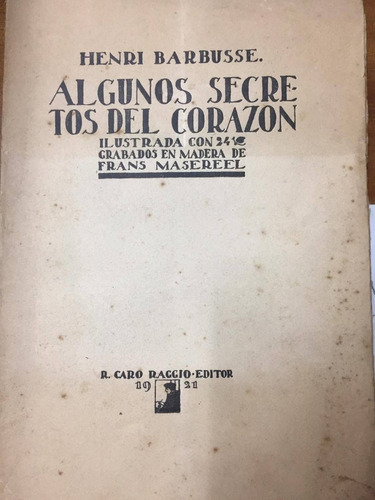 Algunos Secretos Del Corazon. Barbusse.