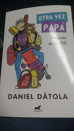 Otra Vez Papa Daniel Datola Casa24