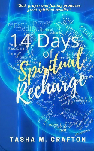 14 Days 0f Spiritual Recharge, De Tasha M Crafton. Editorial Semaj Publishing, Tapa Blanda En Inglés