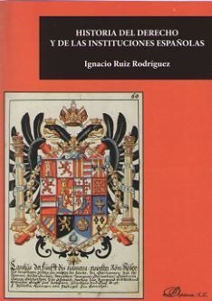 Libro Historia Del Derecho Y De Las Instituciones Españolas