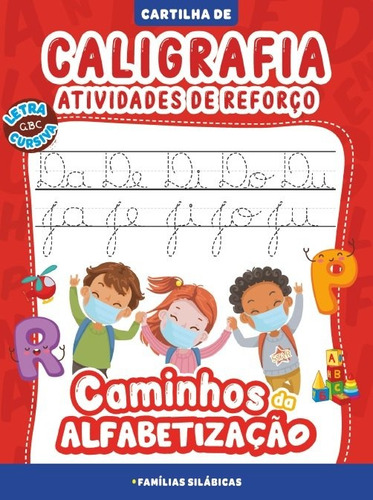 Cartilha Caminhos Da Alfabetização - Caligrafia E Atividades De Reforço Vol. 04