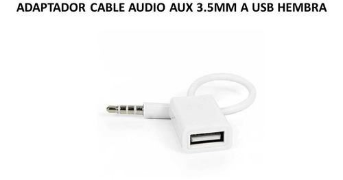 Cable Adaptador  Audio Aux 3.5mm A Usb Hembra