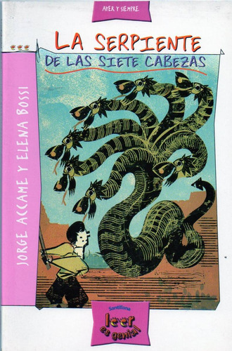 Serpiente De Las Siete Cabezas, La, de Accame, Jorge. Editorial SANTILLANA en español