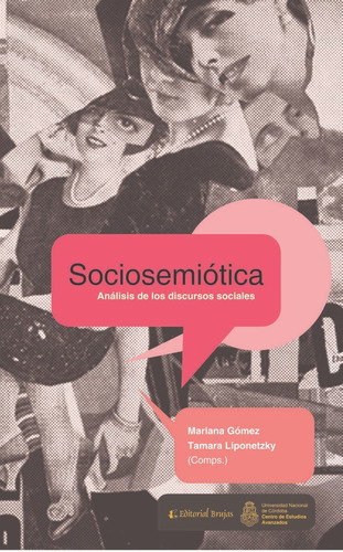 Sociosemiótica. Análisis De Los Discursos Sociales.