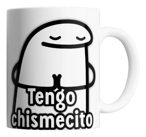 Taza De Ceramica - Flork Tengo Chismecito
