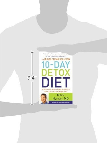 The Blood Sugar Solution 10-Day Detox Diet: Activate Your B, de Mark Hyman M.D.. Editorial Little Brown and Company, tapa dura en inglés, 0