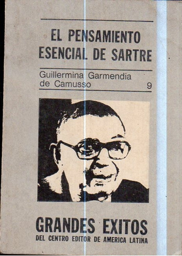 El Pensamiento Esencial De Sartre Guillermina Garmendia 