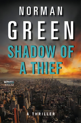 Shadow Of A Thief: A Thriller, De Green, Norman. Editorial Avon Books, Tapa Blanda En Inglés