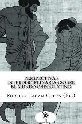 Libro Perspectivas Interdisciplinarias Sobre El Mundo Gre...
