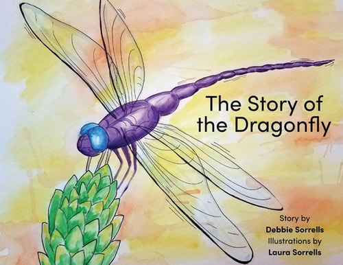 Libro The Story Of The Dragonfly - Sorrells, Debbie