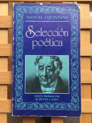 Manuel J. Quintana. Selección Poética