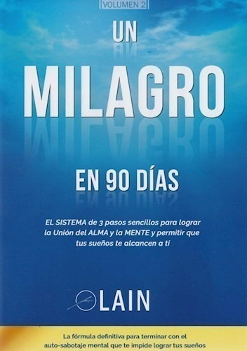 Libro Un Milagro En 90 Días - Lain García Calvo - Tapa Dura