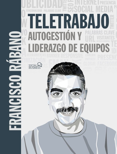 Teletrabajo - Autogestion Y Liderazgo De Equipos - Rabano