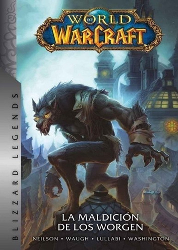 Imagen 1 de 4 de Comic - World Of Warcraft 06: La Maldicion De Los Worgen