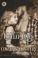 Libro Cowgirls Don't Cry - Lorelei James