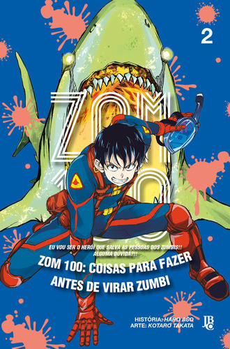 Zom 100 - Coisas Para Fazer Antes De Virar Zumbi Vol. 02, De Kotaro Takata Haro Aso. Editora Jbc, Capa Mole Em Português