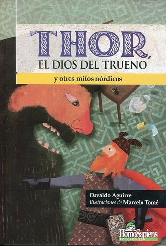 Thor El Dios Del Trueno Y Otros Mitos Nordicos - Aguirre Osv