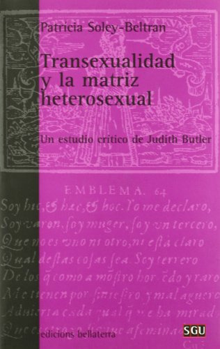 Libro Transexualidad Y La Matriz Heterosexual  De Soley Belt